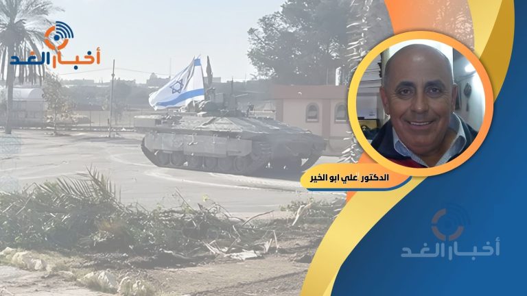 خبير بالشأن الإسرائيلي لـ”أخبار الغد”: وجود إسرائيل في معبر رفح غير شرعي