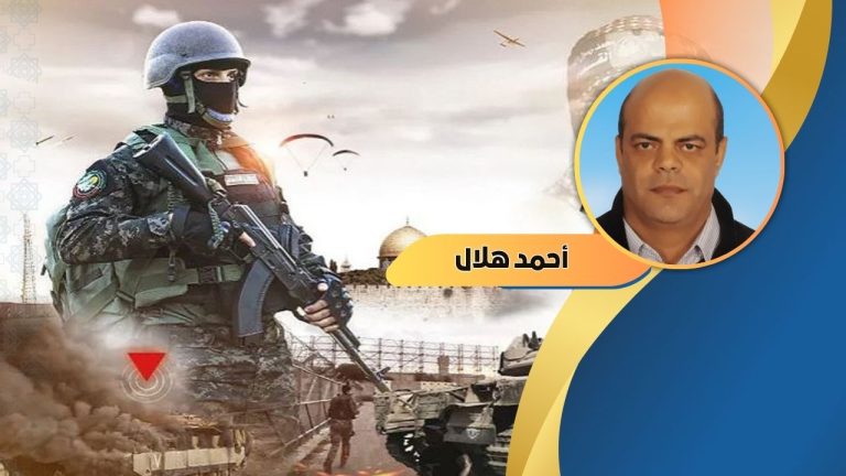 احمد هلال يكتب : طوفان الأقصى كيف تغير المقاومة وجه التاريخ 